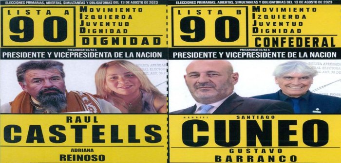Lista 90, la interna del Movimiento Izquierda, Juventud, Dignidad, Confederal. 90A: Ra&uacute;l Castells; 90B: Santiago Cuneo.