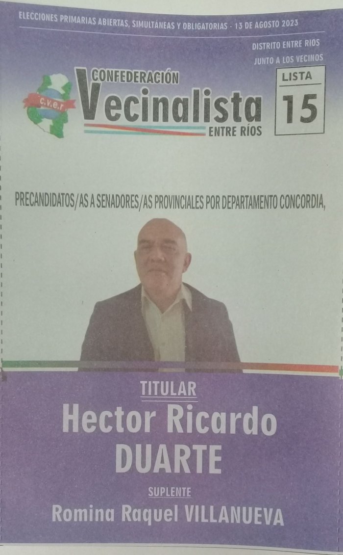 Lista 15, Confederaci&oacute;n Vecinalista Entre R&iacute;os, encabezada por Hector Ricardo Duarte.