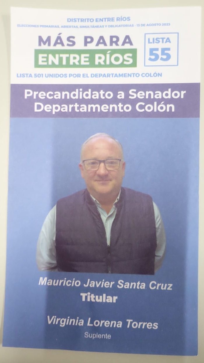 Lista 501, M&aacute;s Para Entre R&iacute;os, encabezada por Mauricio Javier Santa Cruz.