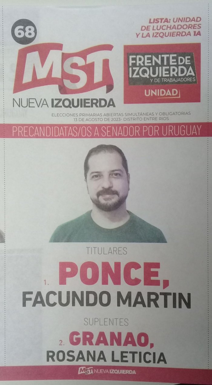 Lista 68, MST Nueva Izquierda, encabezada por Facundo Mart&iacute;n Ponce.