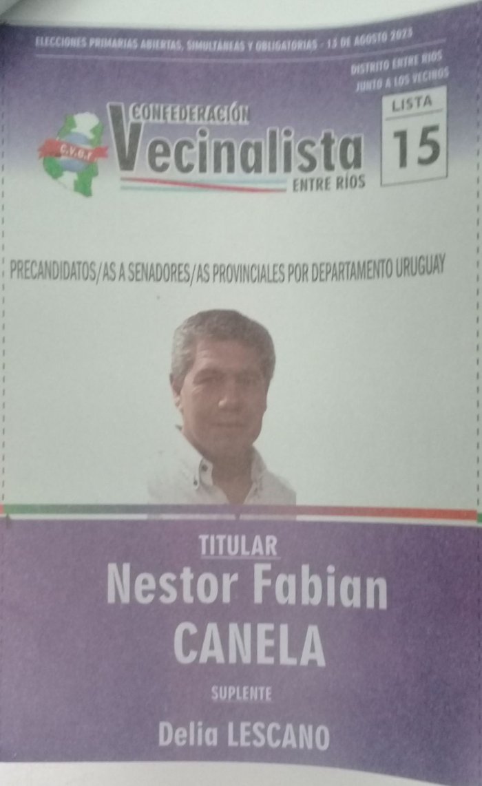 Lista 15, Confederaci&oacute;n Vecinalista Entre R&iacute;os, encabezada por N&eacute;stor Fabi&aacute;n Canela.